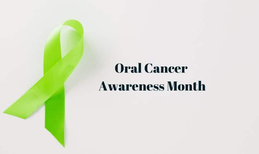 oral cancer awareness month